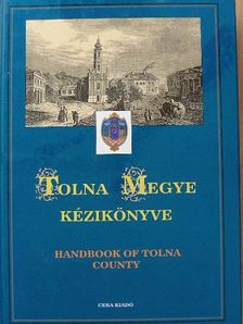 Bodor Árpád - Tolna megye kézikönyve [antikvár]