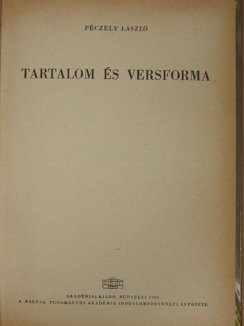 Péczely László - Tartalom és versforma [antikvár]