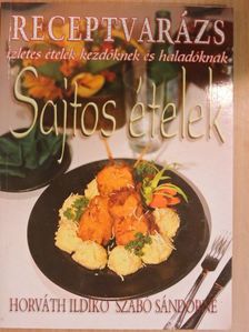 Horváth Ildikó - Sajtos ételek [antikvár]