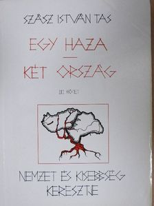 Szász István Tas - Egy haza - Két ország III. [antikvár]