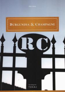 Márkus György - Burgundia & Champagne 2011. július [antikvár]
