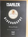 Fülöp Péter - Mahler Discography - CD-vel [antikvár]