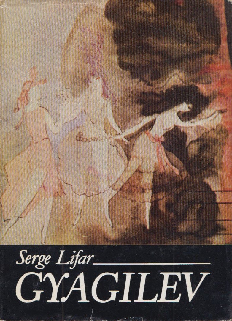 LIFAR, SERGE - Gyagilev [antikvár]