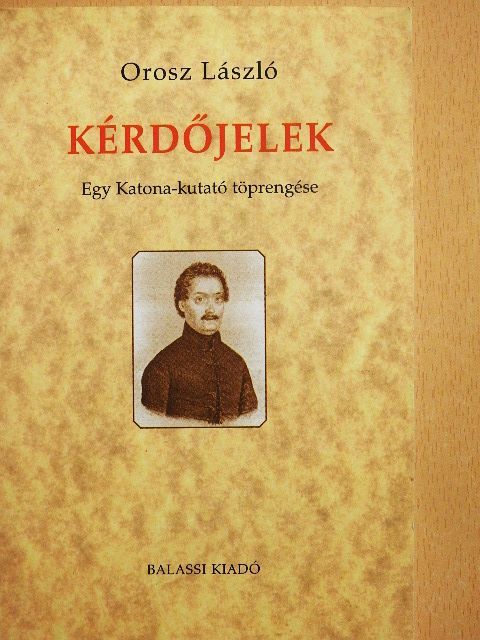 Orosz László - Kérdőjelek [antikvár]