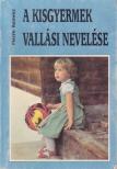 Ranwez, Pierre - A kisgyermek vallási nevelése [antikvár]