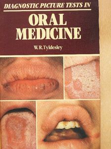 W. R. Tyldesley - Diagnostic Picture Tests in Oral Medicine [antikvár]