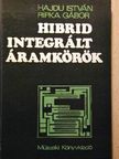 Hajdu István - Hibrid integrált áramkörök [antikvár]
