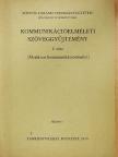 A. E. Scheflen - Kommunikációelméleti szöveggyűjtemény I. [antikvár]