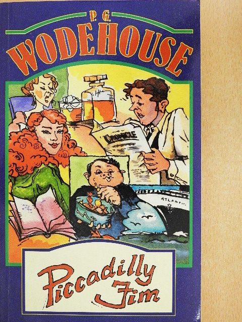 P. G. Wodehouse - Piccadilly Jim [antikvár]