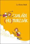 Zs. Klesics Tünde - Családi (hu)morzsák [antikvár]
