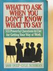Lyle Sussman - What to Ask When You Don't Know What to Say [antikvár]