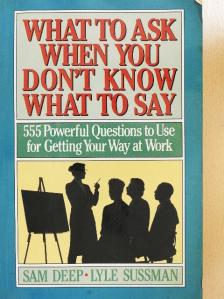 Lyle Sussman - What to Ask When You Don't Know What to Say [antikvár]