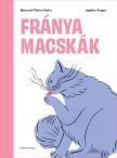 Bernard - Pierre Molin - Agathe Singer - Fránya macskák