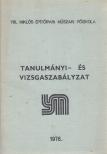 Tanulmányi. és vizsgaszabályzat [antikvár]