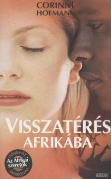 Corinne Hofmann - Visszatérés Afrikába [antikvár]