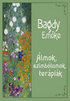 BAGDY EMŐKE - Álmok, szimbólumok, terápiák [antikvár]