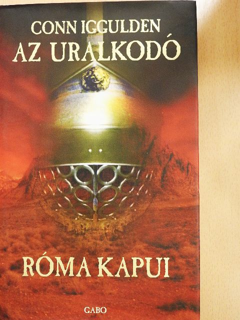 Conn Iggulden - Róma kapui [antikvár]