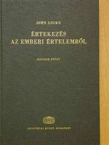 John Locke - Értekezés az emberi értelemről II. [antikvár]