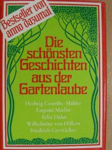 Eugenie Marlitt - Die schönsten Geschichten aus der Gartenlaube [antikvár]