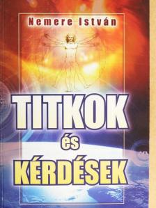 Nemere István - Titkok és kérdések [antikvár]