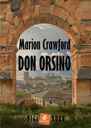 Crawford, F. Marion - Don Orsino [eKönyv: epub, mobi]
