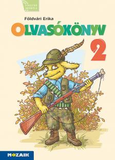 FÖLDVÁRI ERIKA - MS-1621U Sokszínű anyanyelv - OLVASÓKÖNYV 2.o. (Digitális extrákkal)