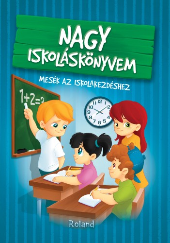 Izmindi Katalin - Nagy iskoláskönyvem [eKönyv: pdf]