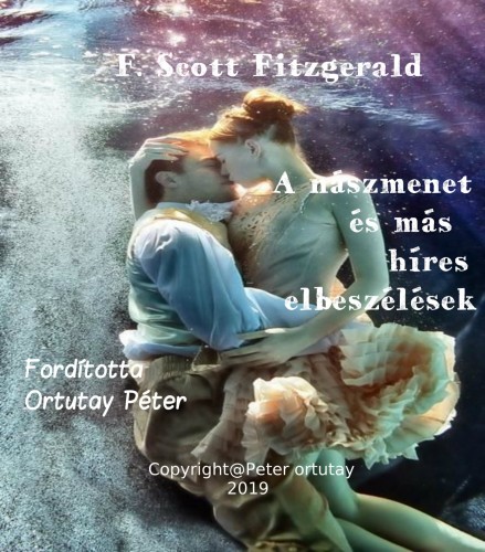F. Scott Fitzgerald - A nászmenet és más híres elbeszélések [eKönyv: epub, mobi]