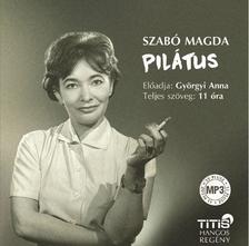 SZABÓ MAGDA - Pilátus - Hangoskönyv