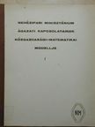 Nehézipari minisztérium ágazati kapcsolatainak közgazdasági-matematikai modellje I. [antikvár]