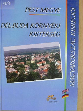 Dr. Kasza Sándor - Pest megye - Dél-Buda környéki kistérség [antikvár]