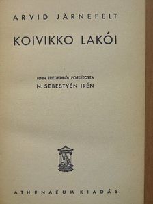 Arvid Järnefelt - Koivikko lakói [antikvár]