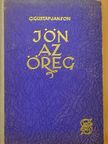 Gösta Gustaf-Janson - Jön az öreg [antikvár]