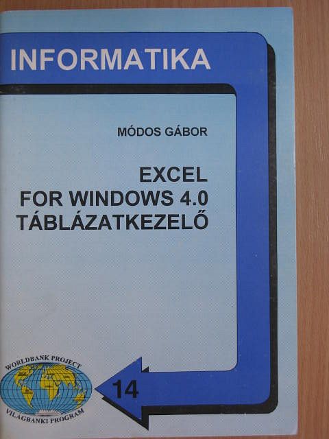 Módos Gábor - Excel for Windows 4.0 táblázatkezelő [antikvár]