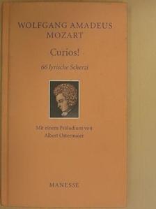 Wolfgang Amadeus Mozart - Curios! [antikvár]
