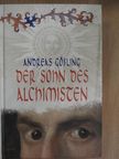 Andreas Gößling - Der Sohn des Alchimisten [antikvár]