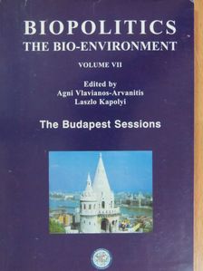 Fred Matser - Biopolitics - The Bio-Environment VII. [antikvár]