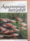 Hans Frey - Aquarienpraxis kurz gefaßt [antikvár]
