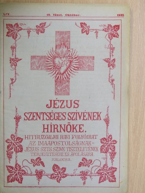 Dr. Erdey Ferenc - Jézus Szentséges Szivének Hirnöke 1925. október [antikvár]