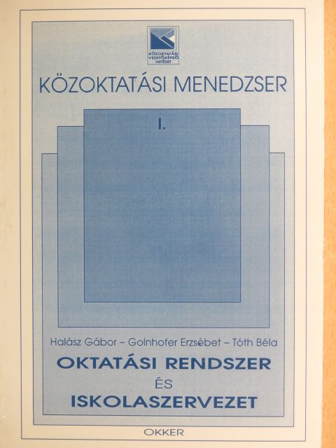 Golnhofer Erzsébet - Közoktatási menedzser I. [antikvár]