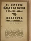 Dr. Bendetz Móric - Grafológia a gyakorlatban [antikvár]