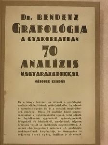 Dr. Bendetz Móric - Grafológia a gyakorlatban [antikvár]