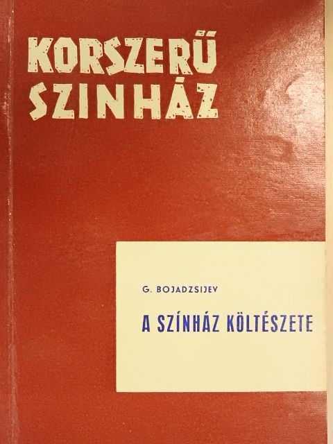 G. Bojadzsijev - A színház költészete [antikvár]