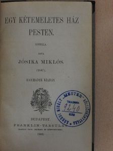 Jósika Miklós - Egy kétemeletes ház Pesten [antikvár]