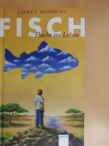 Laura S. Matthews - Fisch [antikvár]