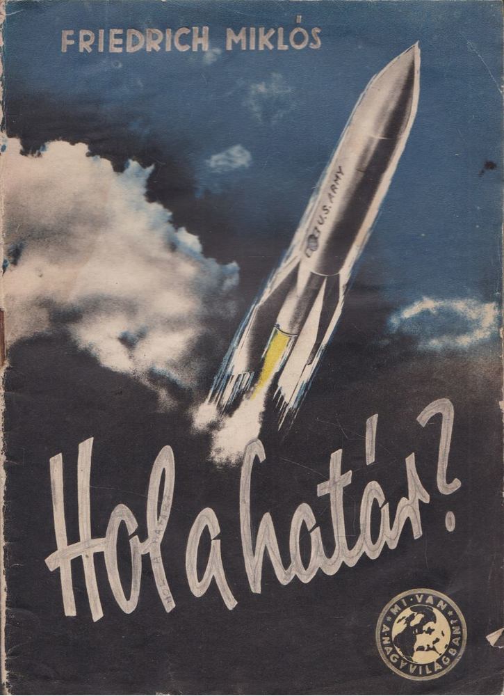 Friedrich Miklós - Hol a határ? [antikvár]