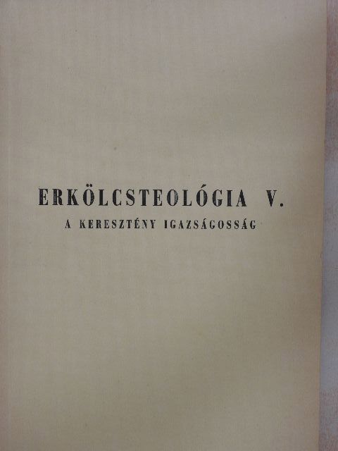 Dr. Boda László - Erkölcsteológia V. [antikvár]