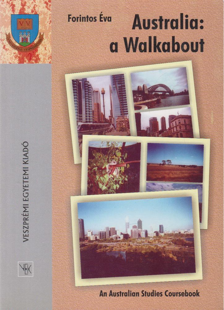 Forintos Éva - Australia: ​A Walkabout [antikvár]