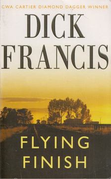 FRANCIS, DICK - Flying Finish [antikvár]