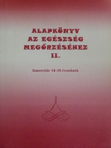 Dr. Kovács Gábor - Alapkönyv az egészség megőrzéséhez II. [antikvár]